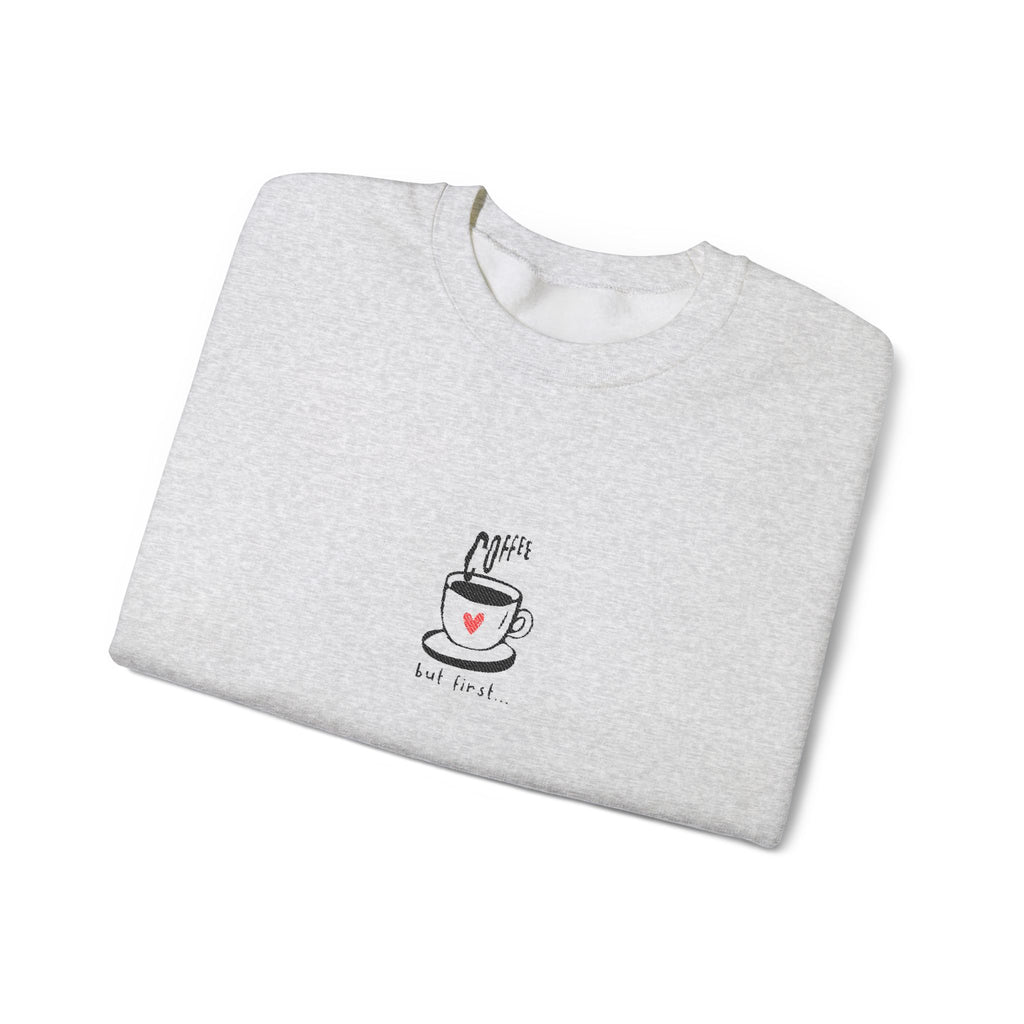 Embroidered Sweatshirt Coffee Cup | Coffee Lovers Minimalist But First Coffee Illustration