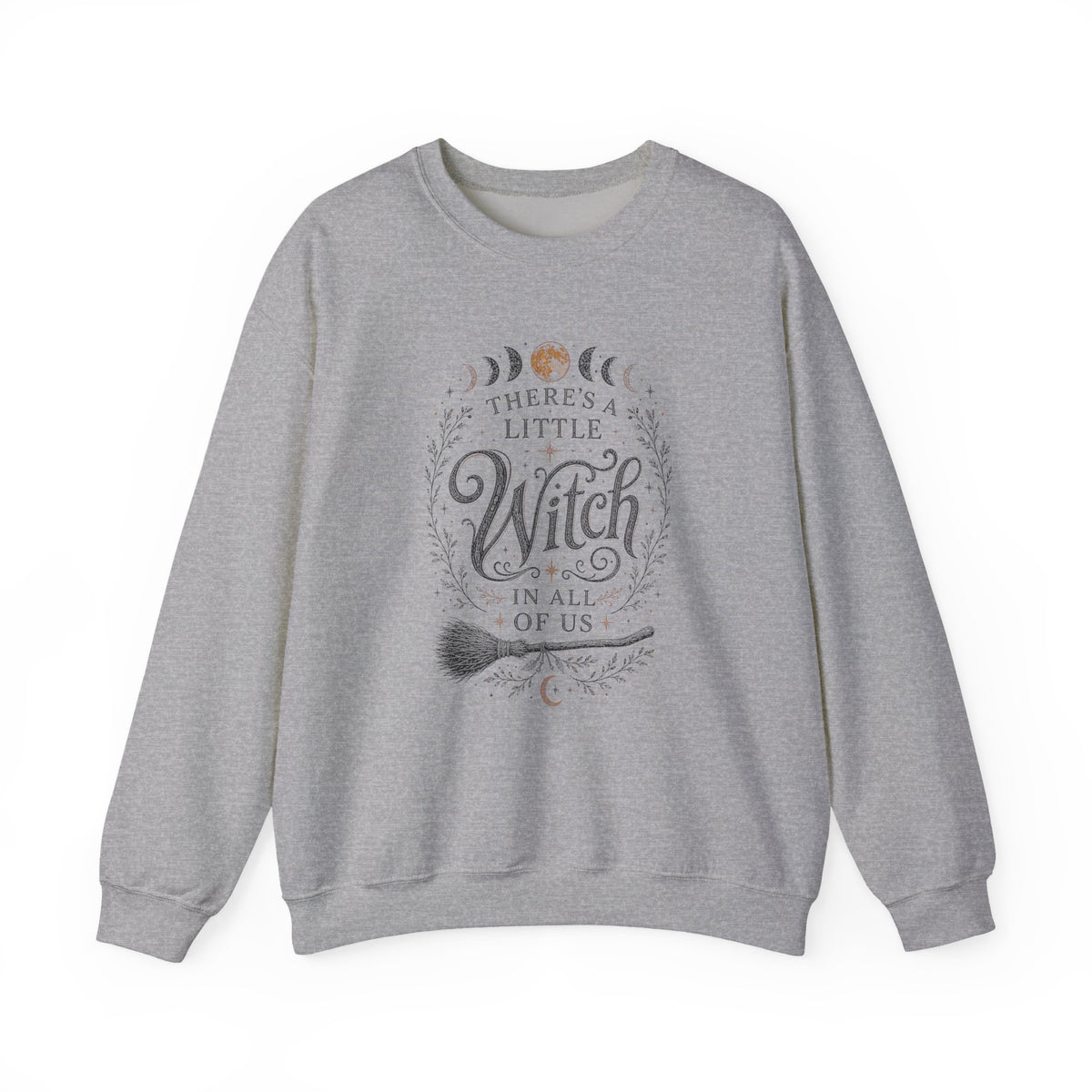 There's A Little Witch In All Of Us sweatshirt | moon phases broomstick witchy design halloween humor