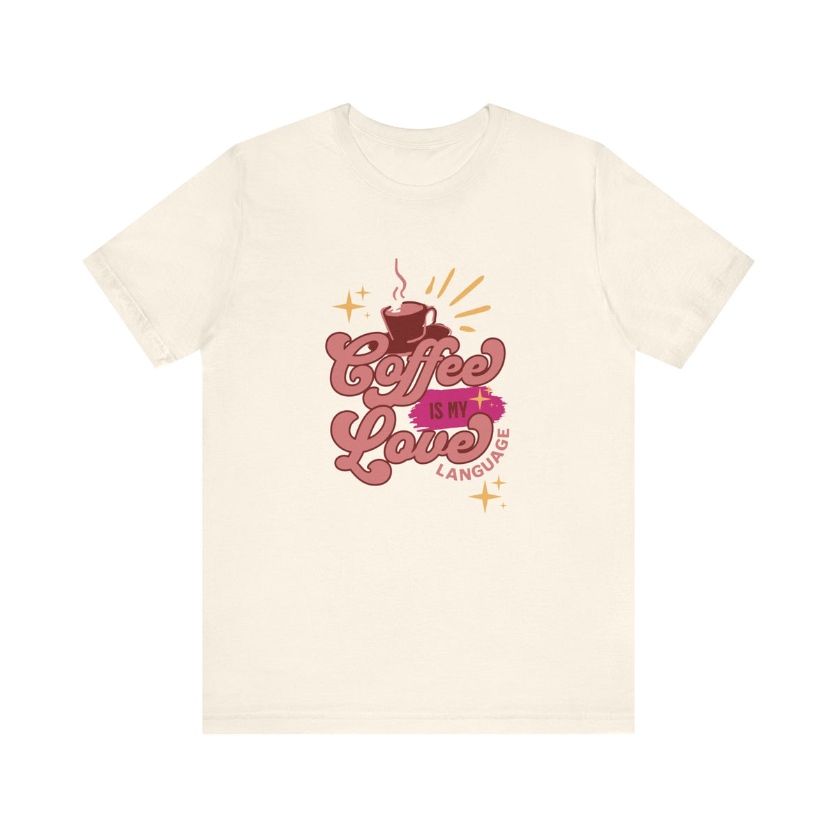 Coffee Is My Love Language T-Shirt | Retro Script Coffee Cup Design