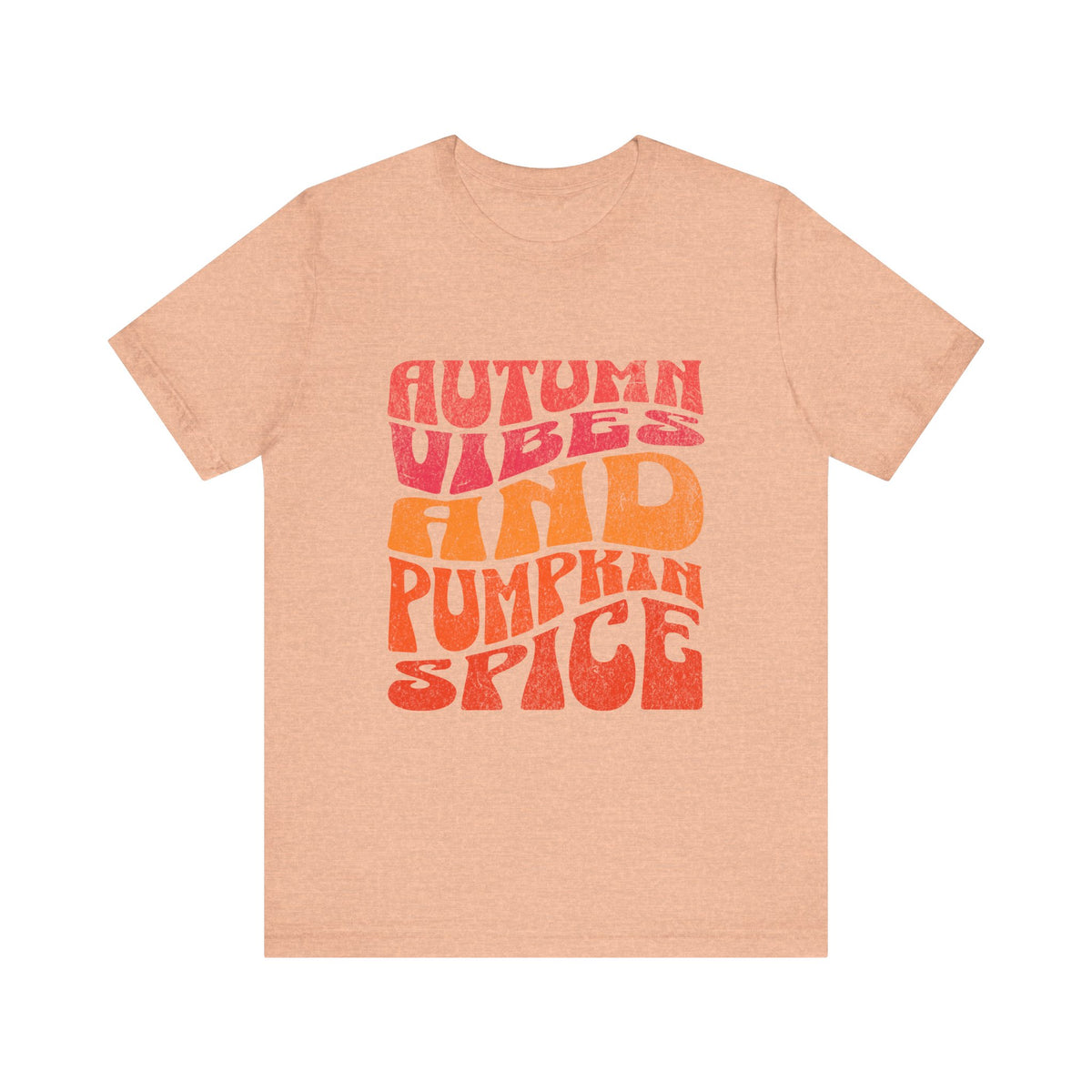 Autumn Vibes and Pumpkin Spice T-Shirt | Fall Typography Tee