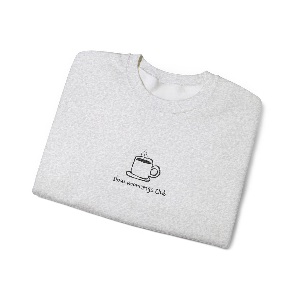 Embroidered Sweatshirt Coffee Lovers | Coffee Cup Slow Mornings Club Minimalist Design