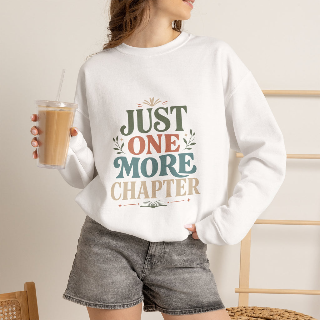 Just One More Chapter Sweatshirt | Book Lover Reading Crewneck
