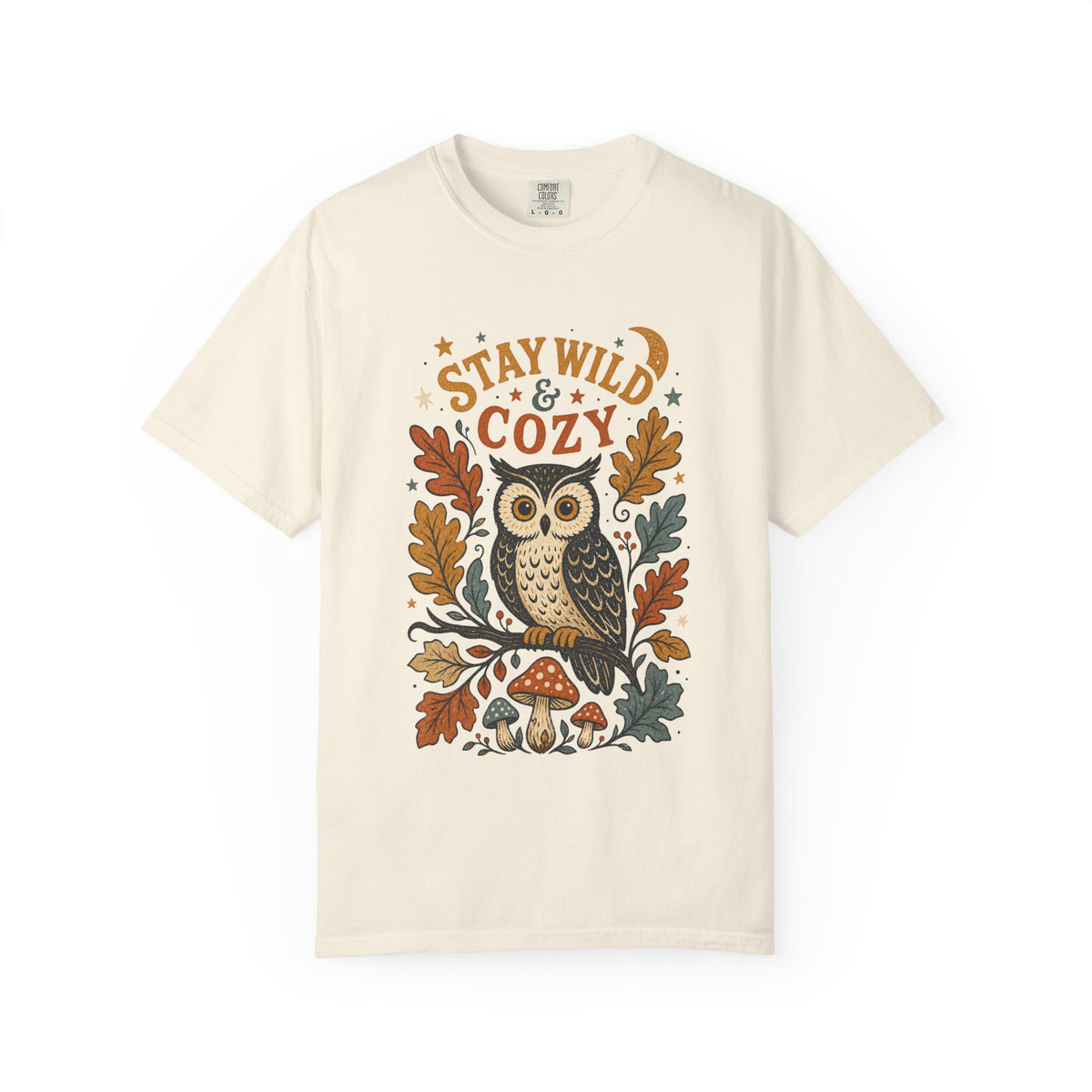 Stay Wild & Cozy Owl Illustration Comfort Colors T-Shirt | Autumn Leaves, Mushroom