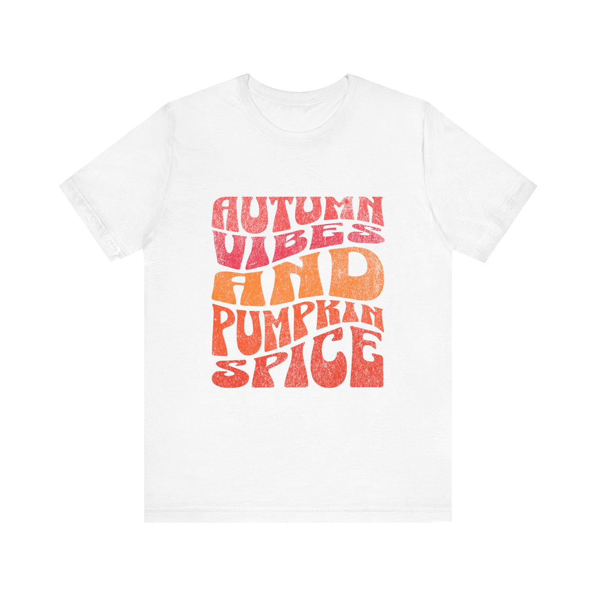 Autumn Vibes and Pumpkin Spice T-Shirt | Fall Typography Tee