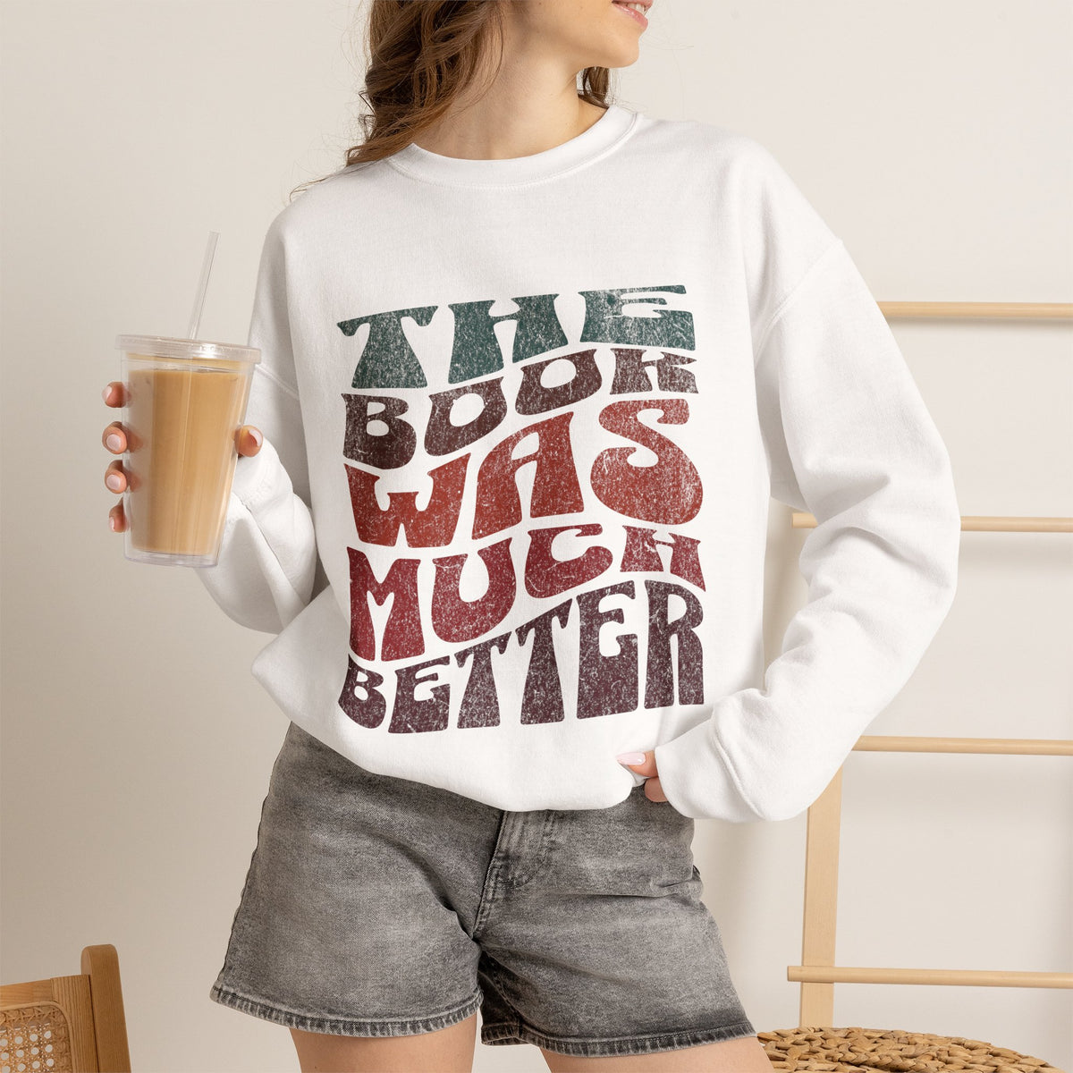 The Book Was Much Better sweatshirt | Retro Typography, Reader Quote
