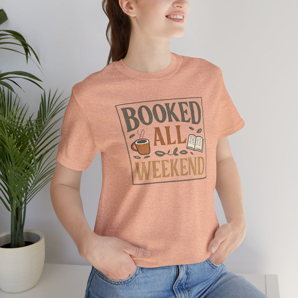 Booked All Weekend T-Shirt | Reading Coffee Graphic Tee