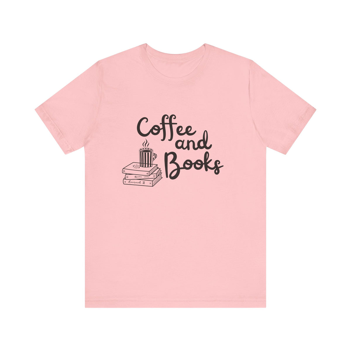 Coffee and Books T-Shirt | Book Lover Tee, Reading Coffee Design