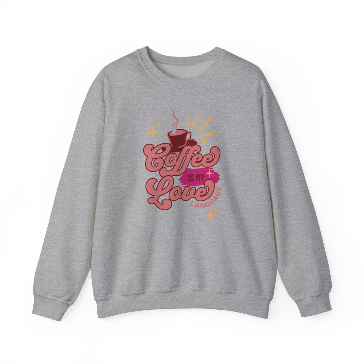 Coffee Is My Love Language Sweatshirt | Cute Retro Cup Illustration