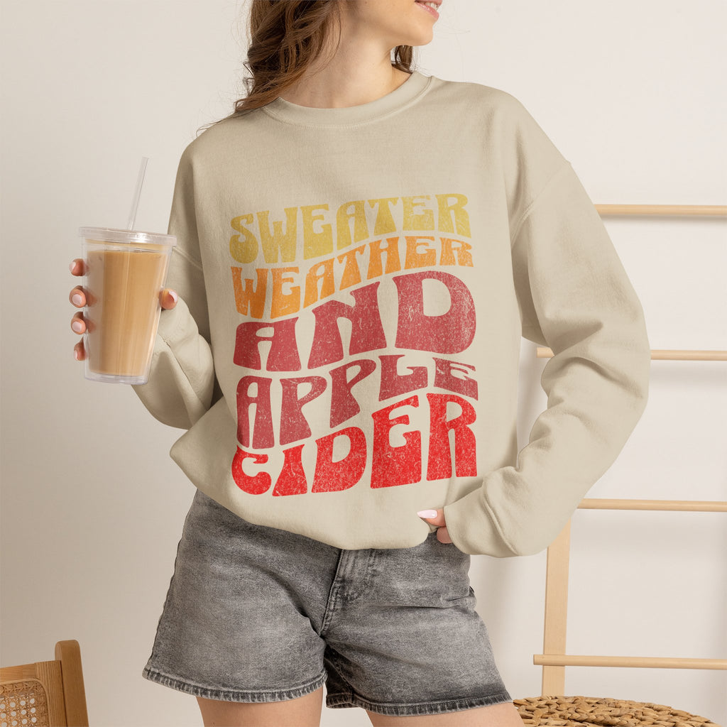 Sweater Weather And Apple Cider sweatshirt | Fall Typography Retro Colors
