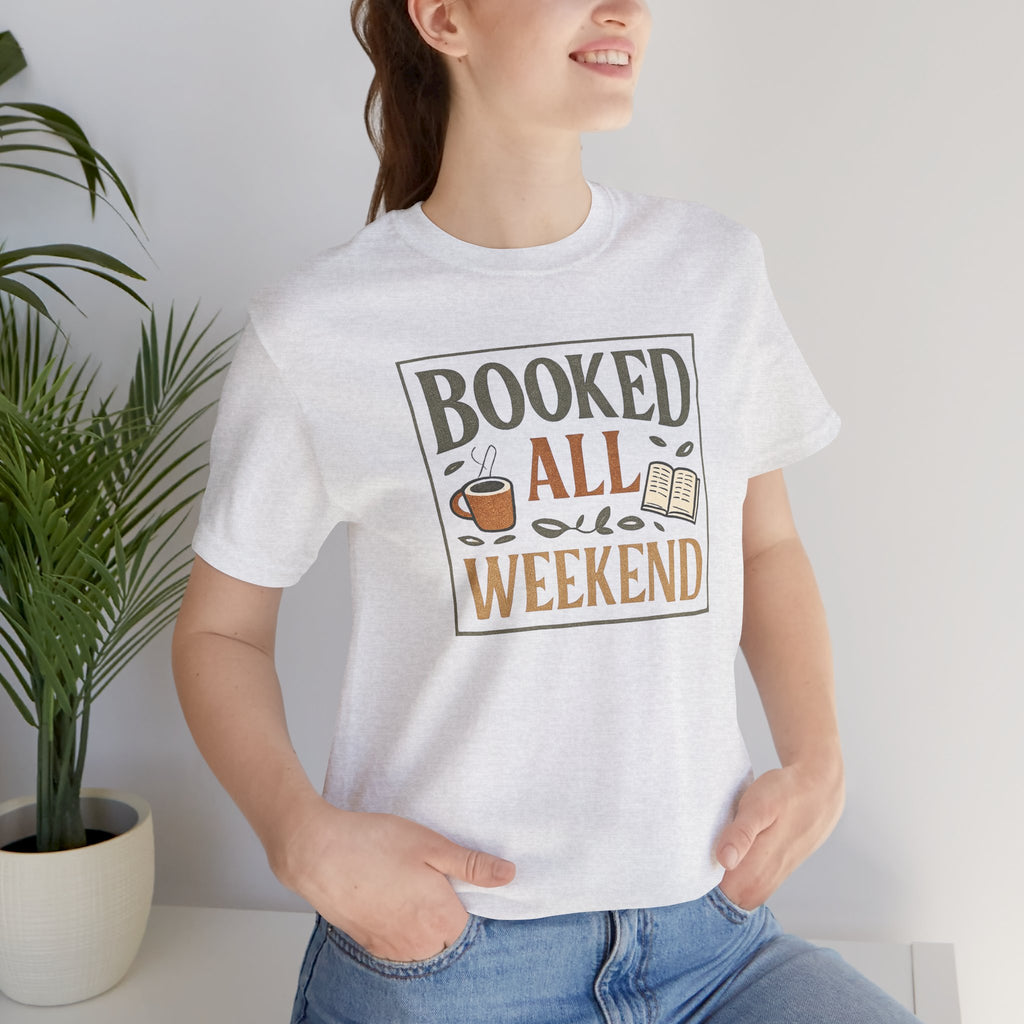 Booked All Weekend T-Shirt | Reading Coffee Graphic Tee