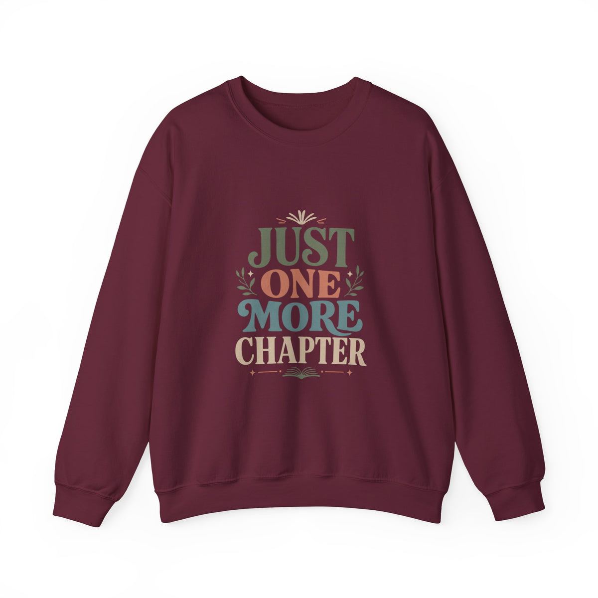 Just One More Chapter Sweatshirt | Book Lover Reading Crewneck