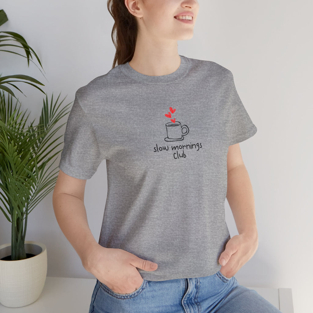 Slow Mornings Club tee | coffee cup illustration, hand-lettered text