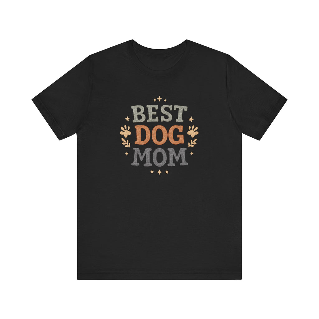 Best Dog Mom T-Shirt | Dog Mom Tee, Paw Print Typography