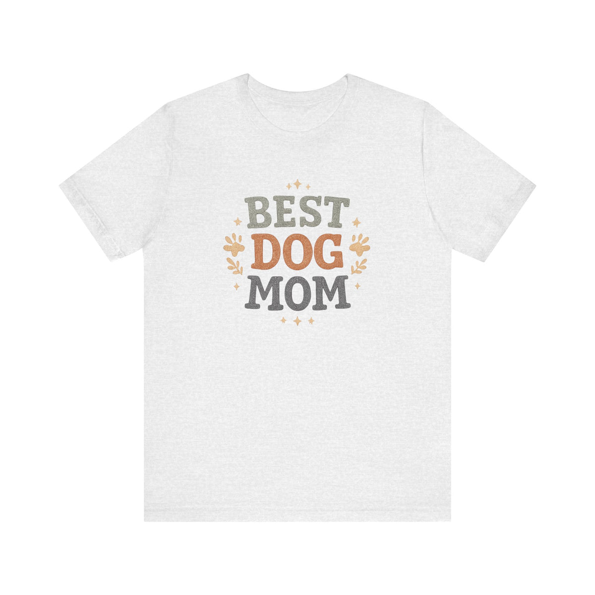 Best Dog Mom T-Shirt | Dog Mom Tee, Paw Print Typography