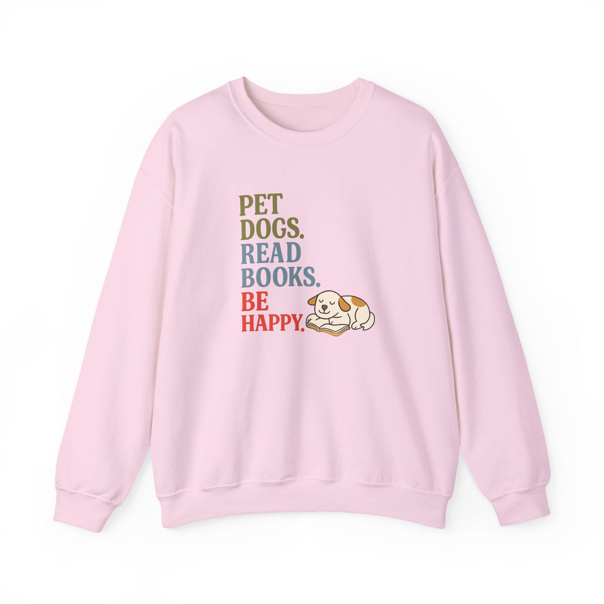 Pet Dogs Read Books Be Happy sweatshirt | Cute Dog Reading Graphic