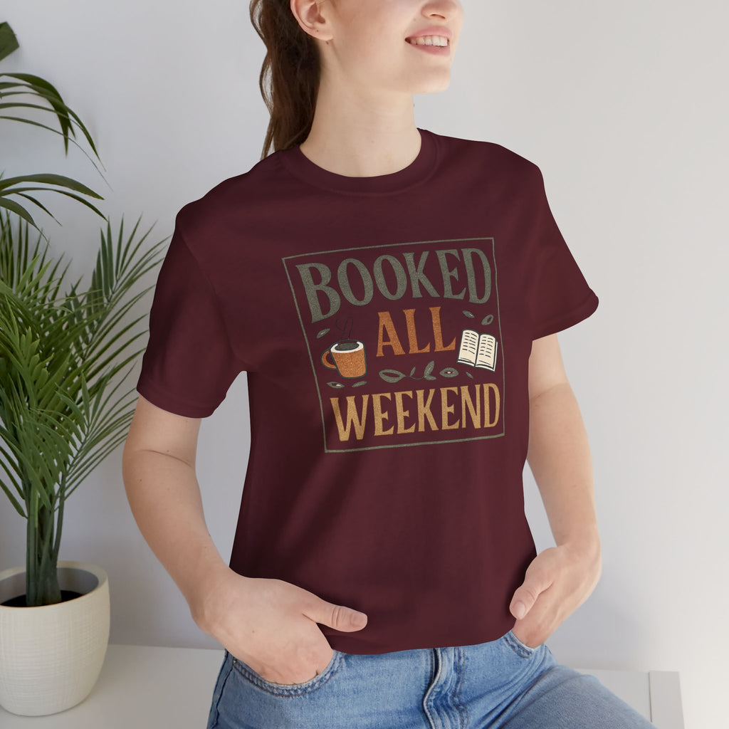 Booked All Weekend T-Shirt | Reading Coffee Graphic Tee