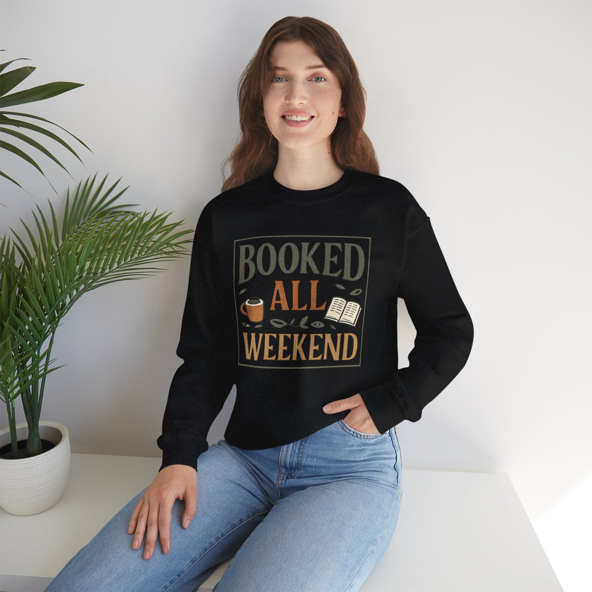 Booked All Weekend Sweatshirt | Book Lover Coffee Reading Crewneck