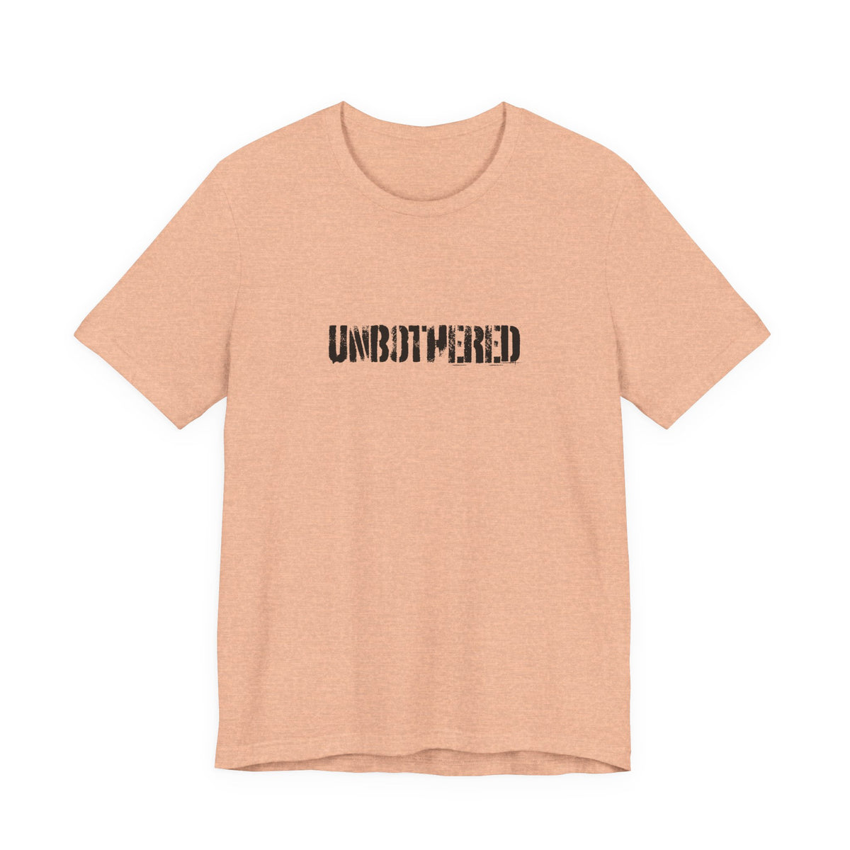UNBOTHERED T-Shirt | Distressed Text Graphic Tee