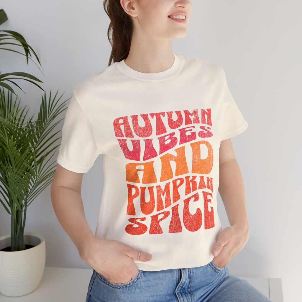 Autumn Vibes and Pumpkin Spice T-Shirt | Fall Typography Tee