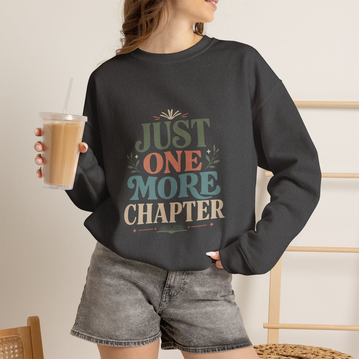 Just One More Chapter Sweatshirt | Book Lover Reading Crewneck