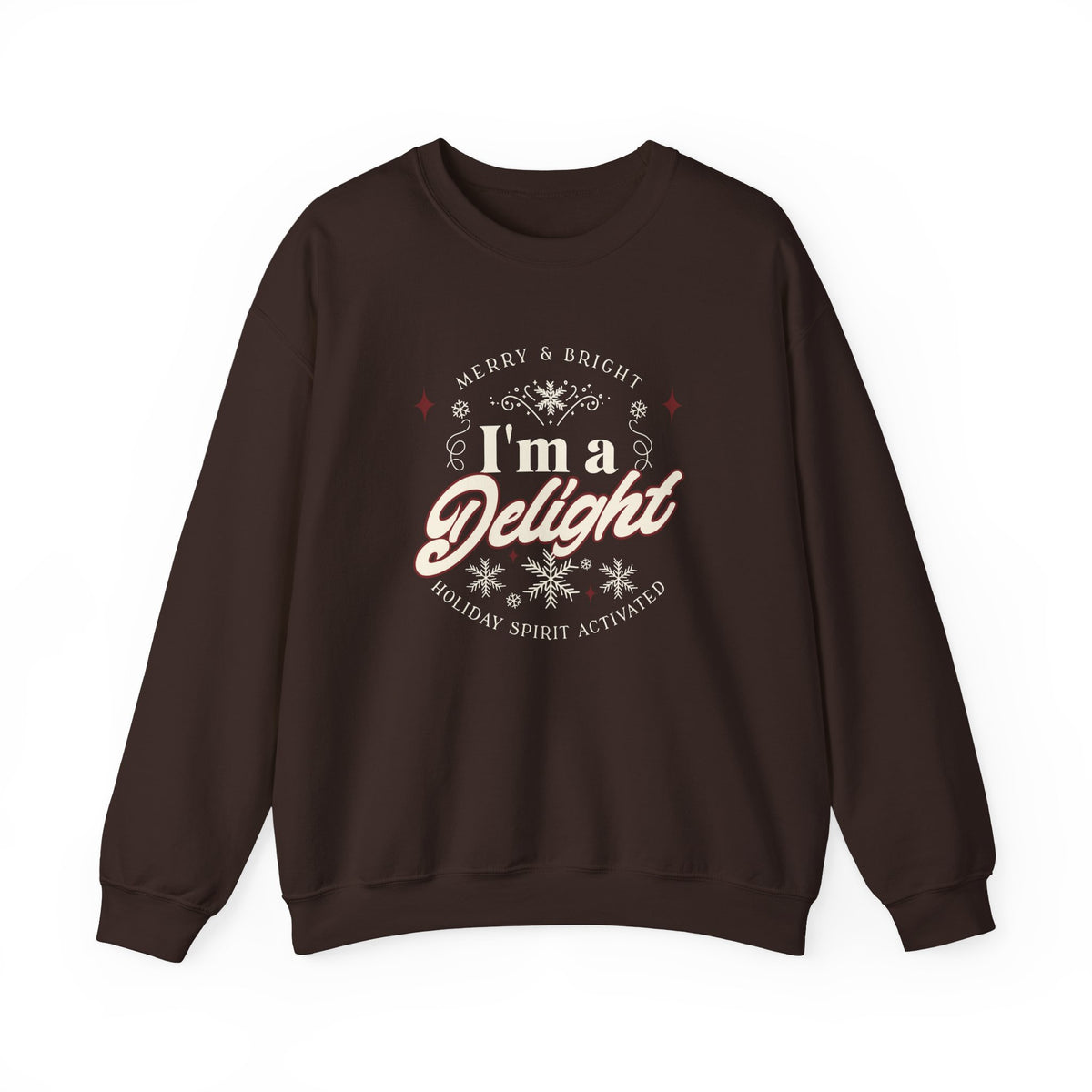 Christmas Sweatshirt Humor | Merry and Bright I'm a Delight Holiday Spirit Crewneck