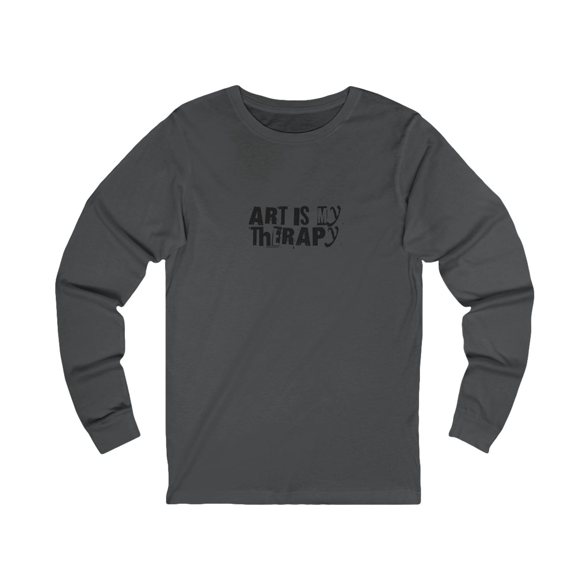 Art Is My Therapy Long Sleeve Tee | Typography Art Therapy Shirt