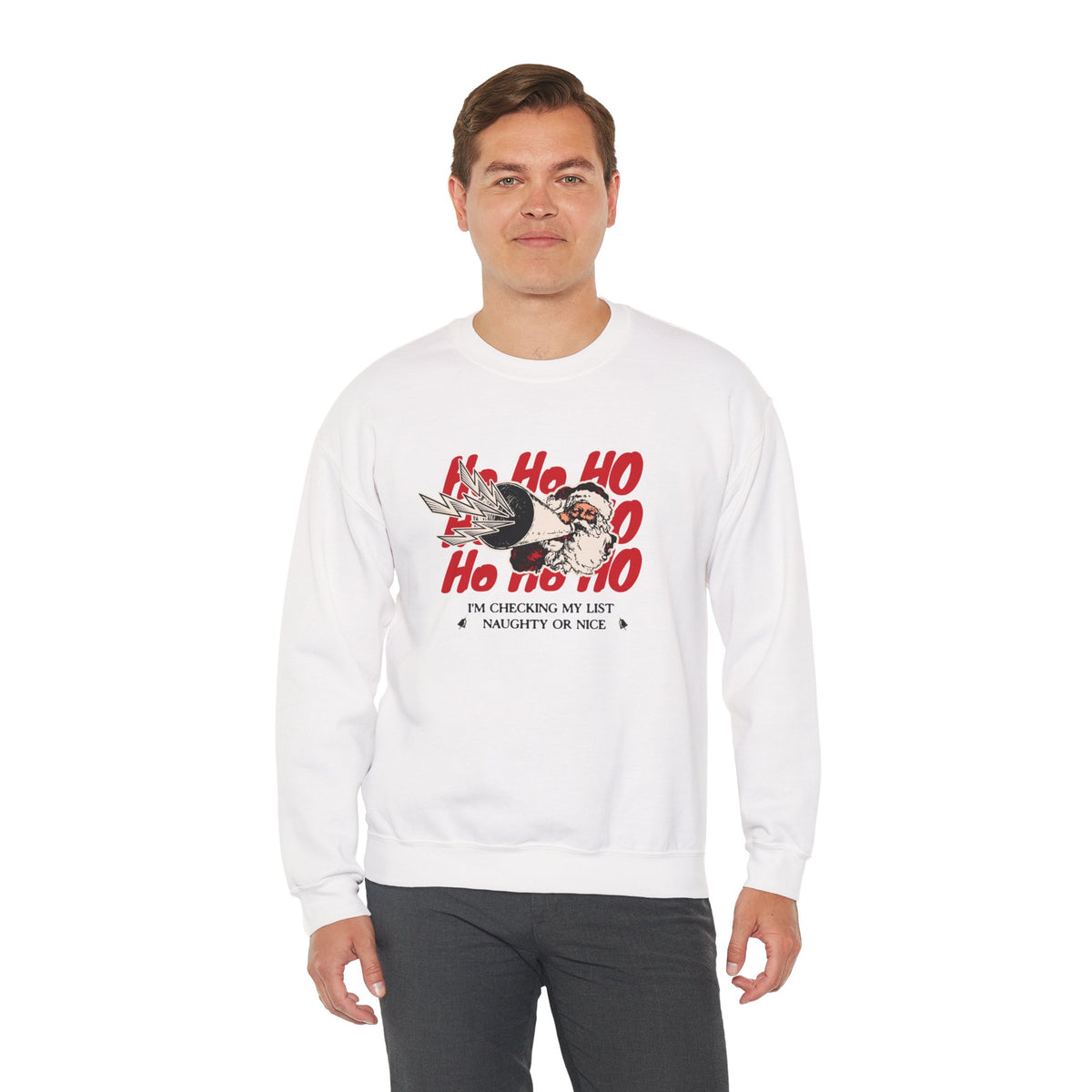 Santa Sweatshirt | Ho Ho Ho Naughty Nice List Humor Christmas Graphic