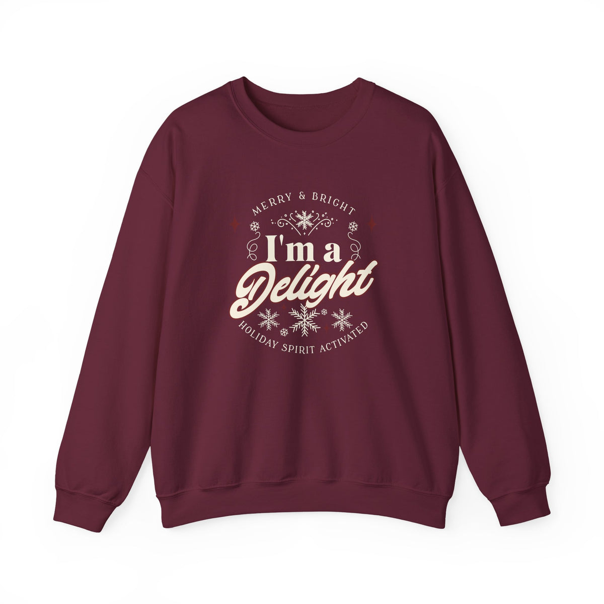 Christmas Sweatshirt Humor | Merry and Bright I'm a Delight Holiday Spirit Crewneck