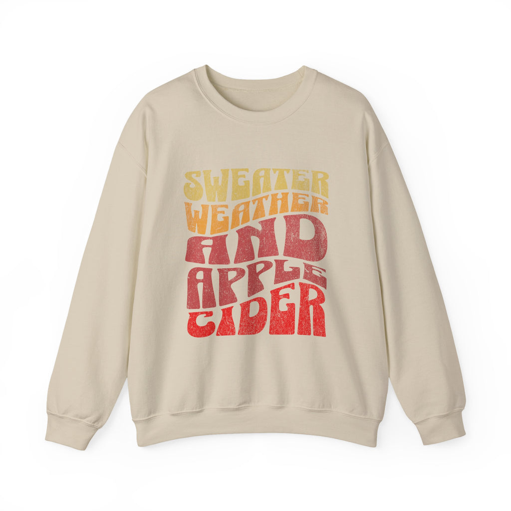 Sweater Weather And Apple Cider sweatshirt | Fall Typography Retro Colors
