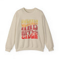 Sweater Weather And Apple Cider sweatshirt | Fall Typography Retro Colors
