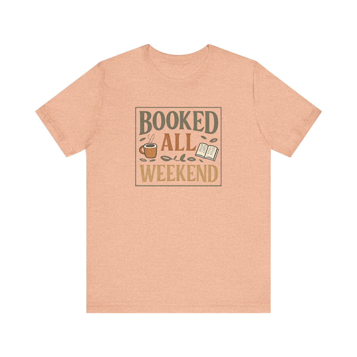 Booked All Weekend T-Shirt | Reading Coffee Graphic Tee