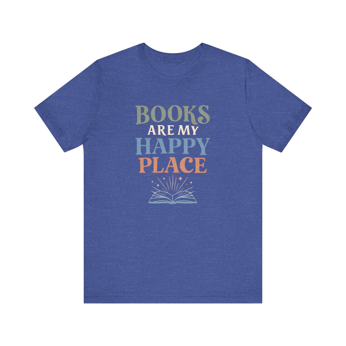 Books Are My Happy Place T-Shirt | Reading Book Graphic Tee