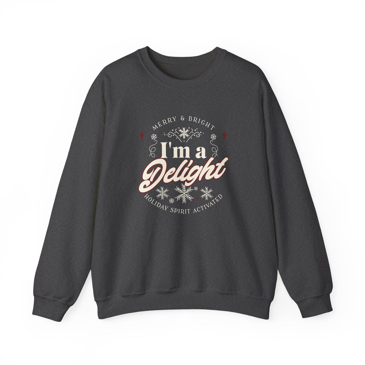 Christmas Sweatshirt Humor | Merry and Bright I'm a Delight Holiday Spirit Crewneck