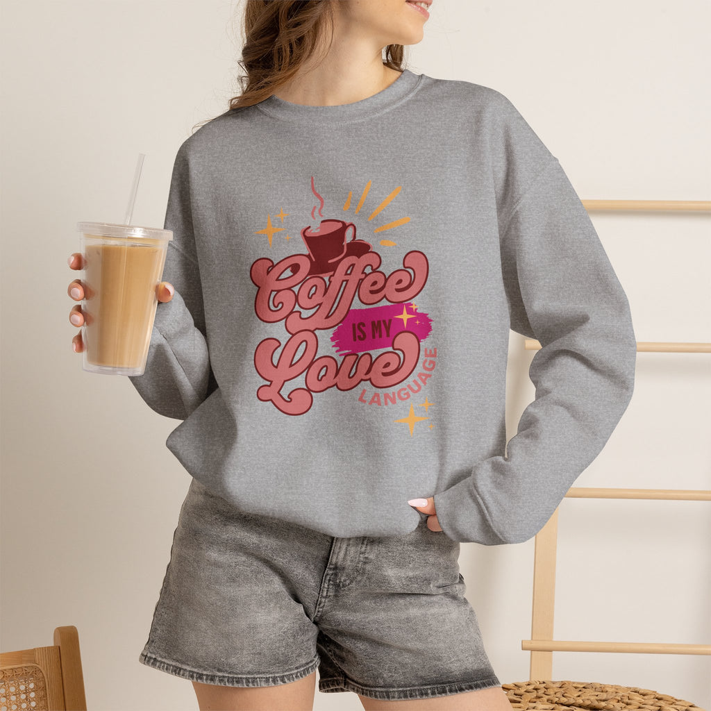 Coffee Is My Love Language Sweatshirt | Cute Retro Cup Illustration
