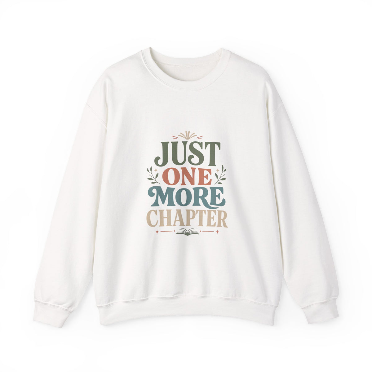 Just One More Chapter Sweatshirt | Book Lover Reading Crewneck