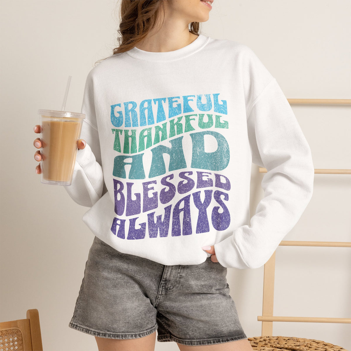 Grateful Thankful And Blessed Always Crewneck | Retro Typography Sweatshirt