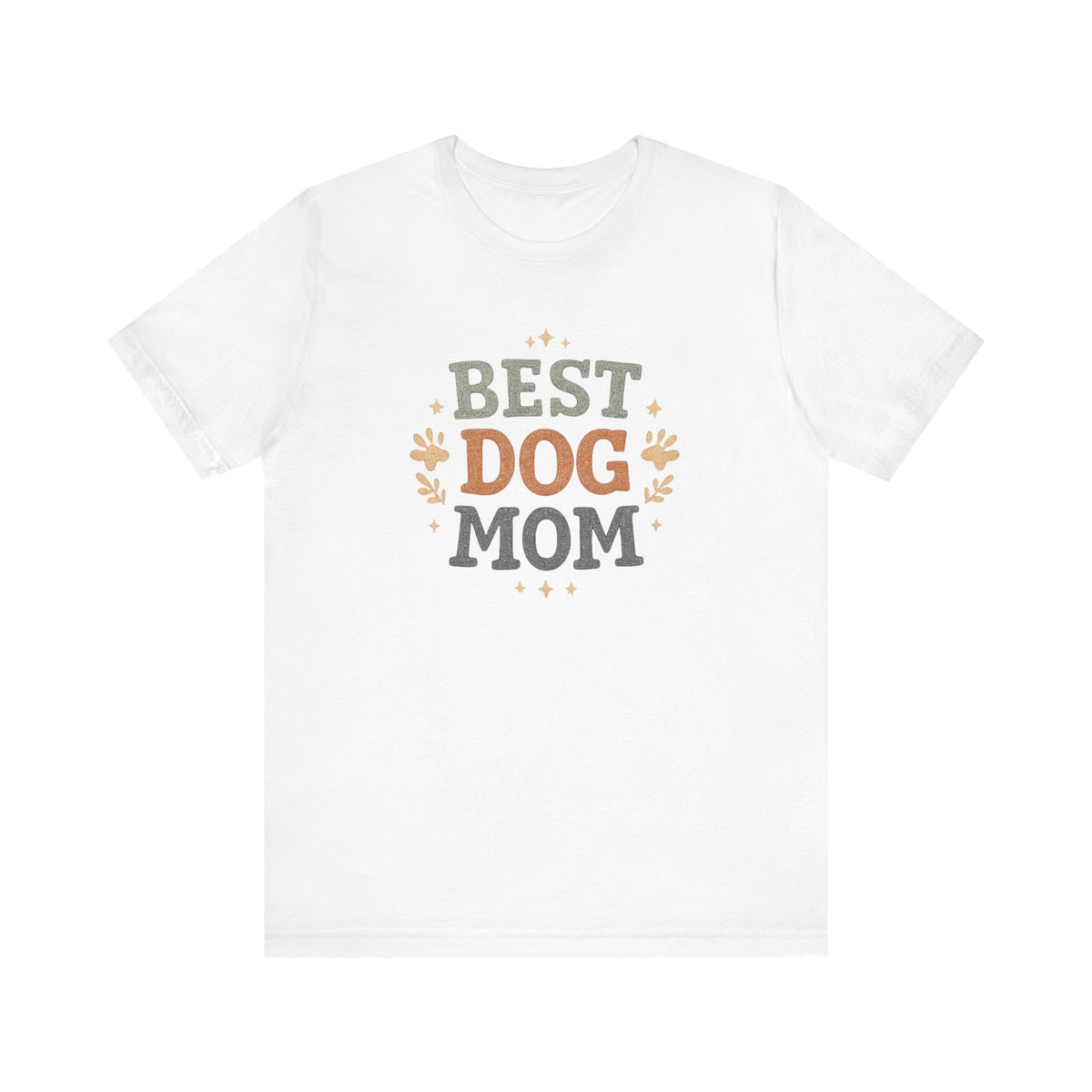 Best Dog Mom T-Shirt | Dog Mom Tee, Paw Print Typography