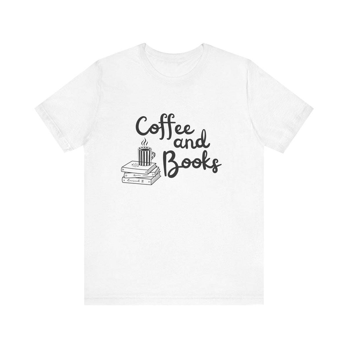 Coffee and Books T-Shirt | Book Lover Tee, Reading Coffee Design