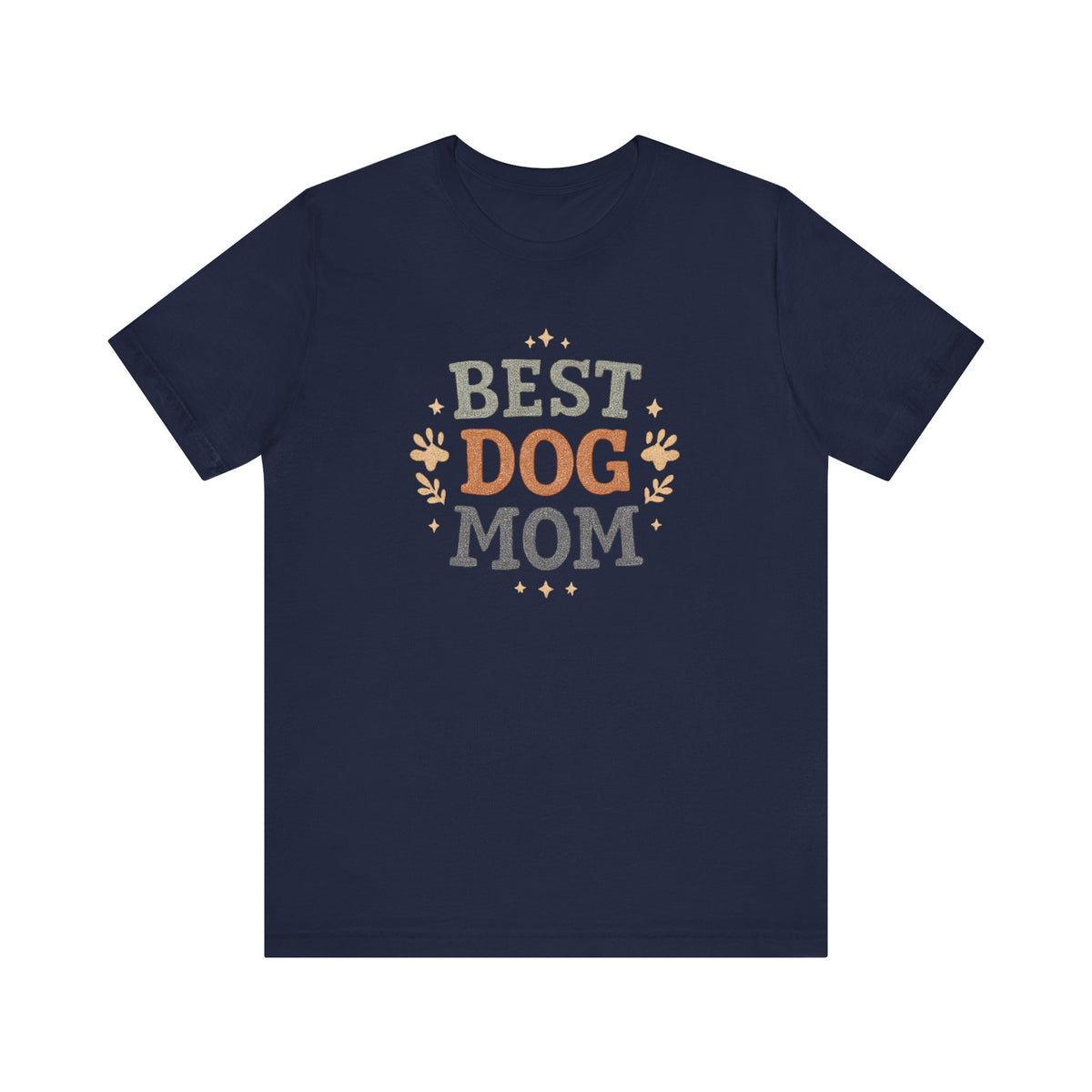Best Dog Mom T-Shirt | Dog Mom Tee, Paw Print Typography