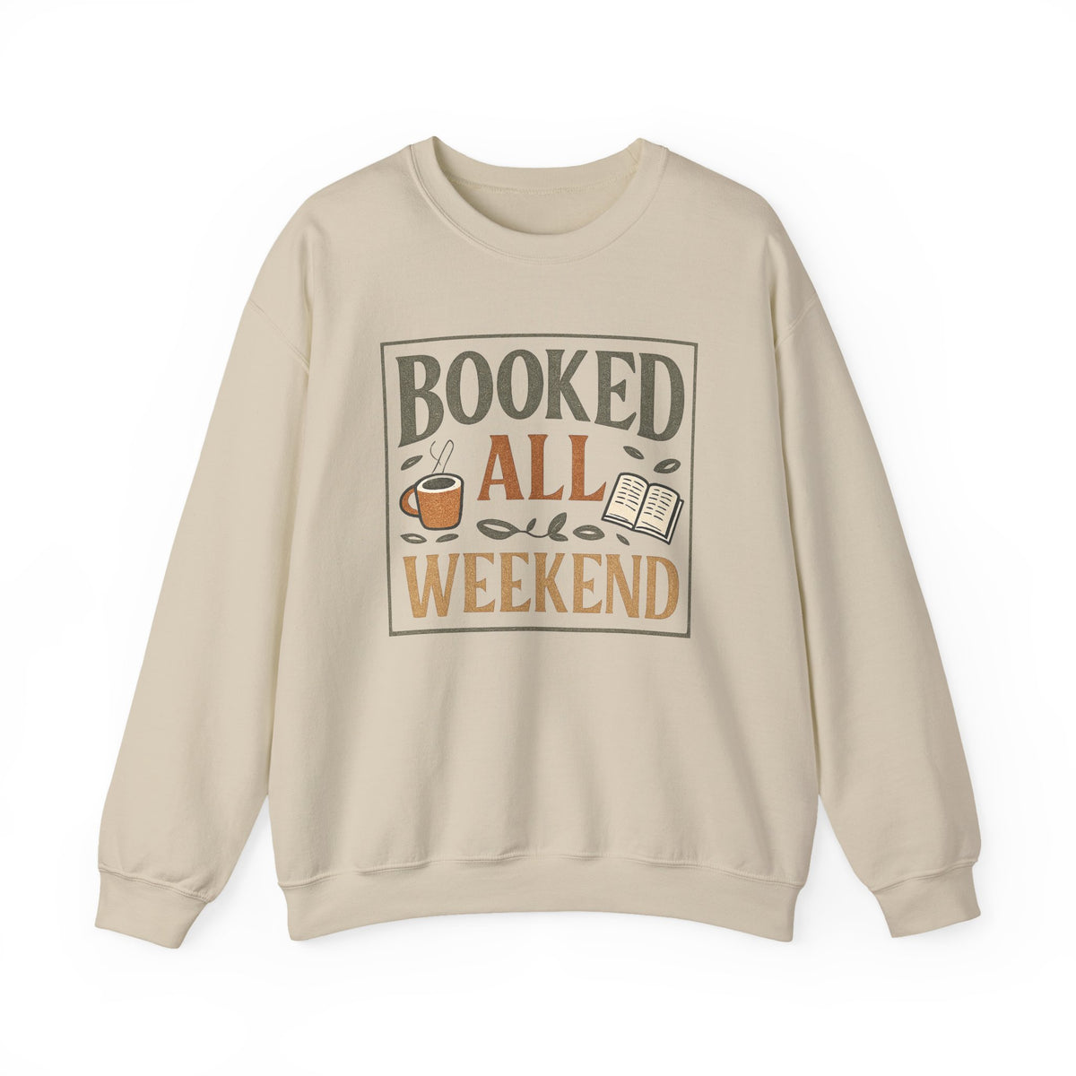 Booked All Weekend Sweatshirt | Book Lover Coffee Reading Crewneck